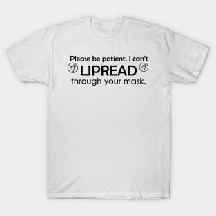 DEAF Lipread Mask Coronavirus T-Shirt